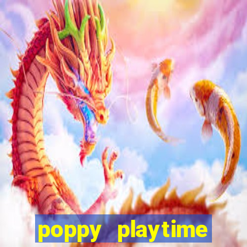 poppy playtime chapter 3 beta